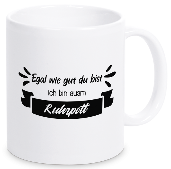 Bild: Tasse mit lustigem Spruch Ruhrpott-Geschenk